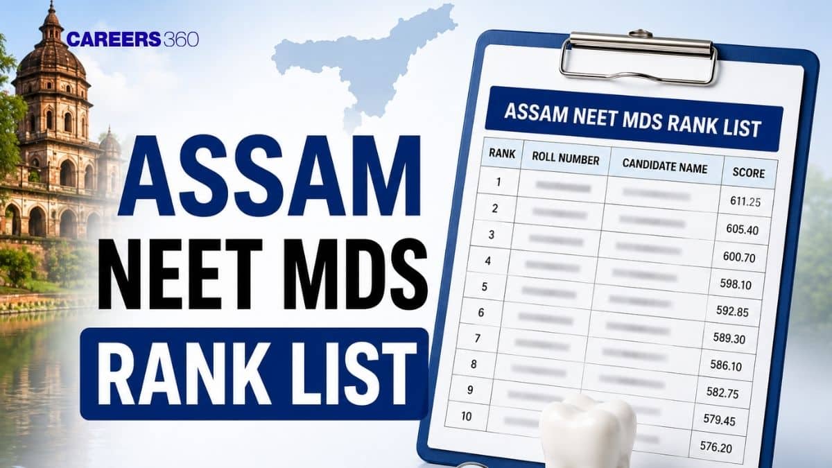 Assam NEET MDS 2026 Rank List: Check Merit List PDF